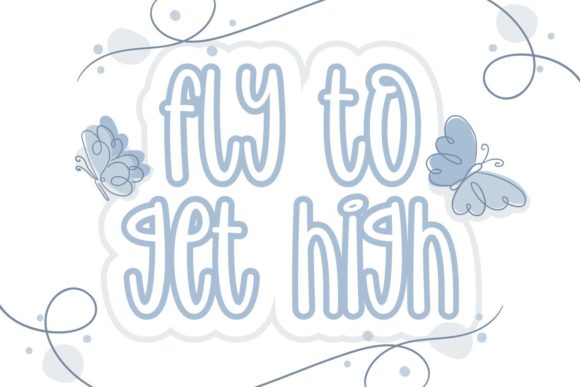 Fly to Get High