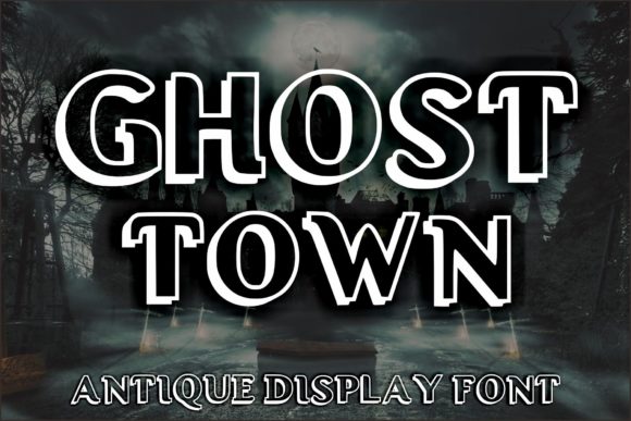 Ghost Town: A Characterful Display Font for Distinctive Design