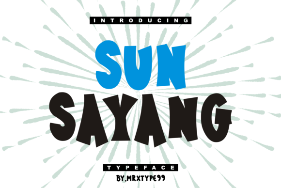 Sun Sayang: Elevating Visual Impact with a Bold Display Typeface