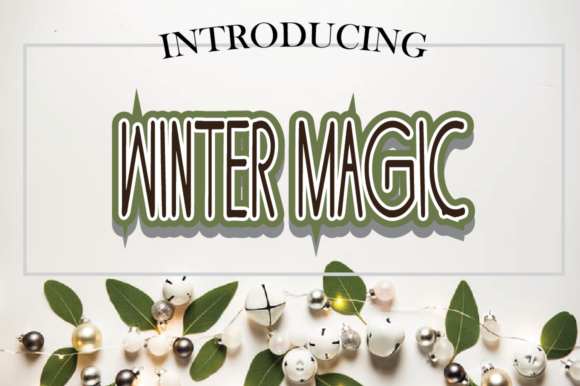 Winter Magic: The Storybook Font for Festive Projects